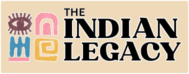 THE INDIAN LEGACY
